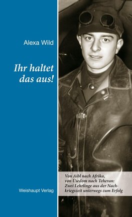 Ihr haltet das aus!