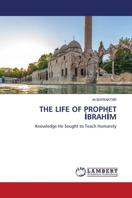THE LIFE OF PROPHET ¿BRAH¿M