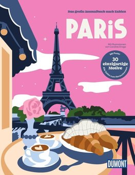 Paris - Das große Ausmalbuch nach Zahlen