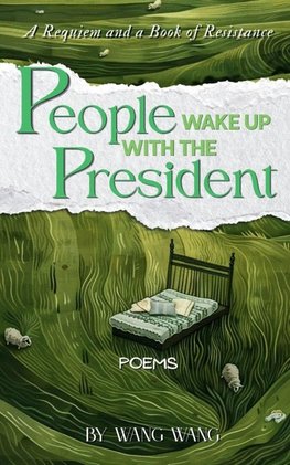 People Wake Up with the President