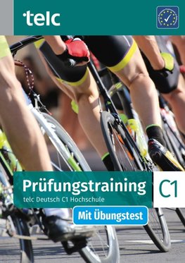 Prüfungstraining. telc Deutsch C1 Hochschule