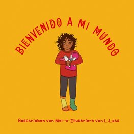 Bienvenido a mi mundo