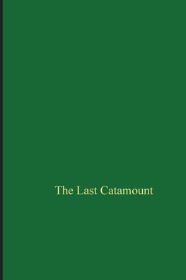 The Last Catamount