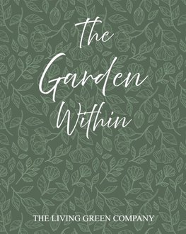 The Garden Within