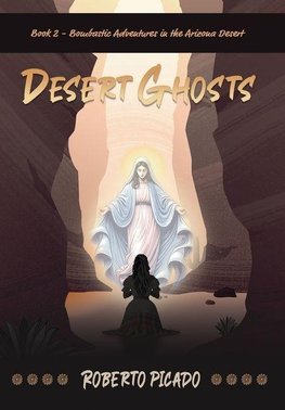 Desert Ghosts