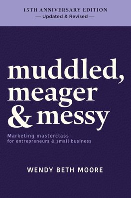muddled, meager & messy
