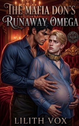 The Mafia Don's Runaway Omega