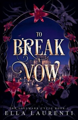 To Break a Vow