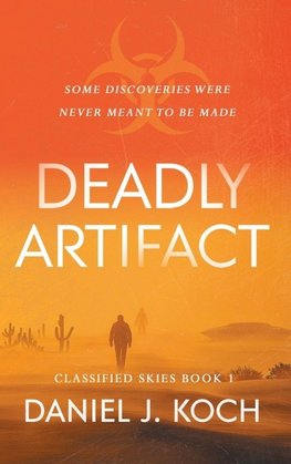 Deadly Artifact