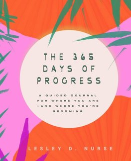 The 365 Days of Progress