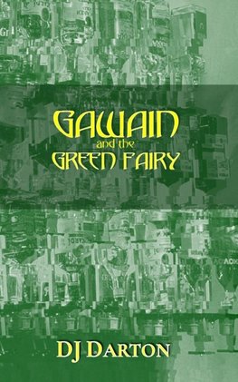 Gawain and the Green Fairy