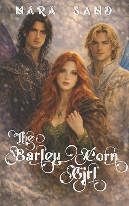 The Barley Corn Girl
