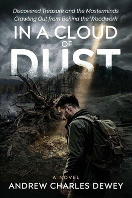 In a Cloud of Dust