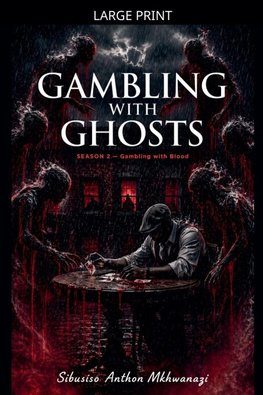 Gambling with blood