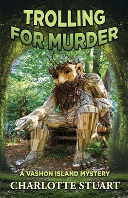 Trolling for Murder (A Vashon Island Mystery, Book 2)