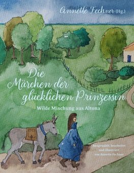 Die Märchen der glücklichen Prinzessin