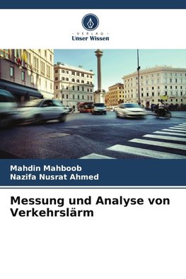 Messung und Analyse von Verkehrslärm