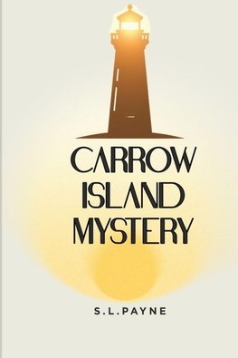 Carrow Island Mystery