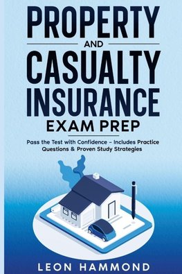 Property and Casualty Insurance Exam Prep