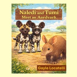 Naledi and Tumi Meet an Aardvark