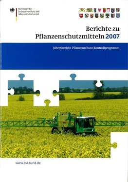 Berichte zu Pflanzenschutzmitteln 2007