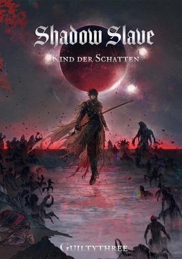 SHADOW SLAVE | Band 1 Kind der Schatten - Deutsch