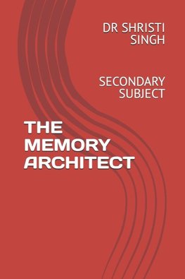 THE MEMORY ARCHITECT