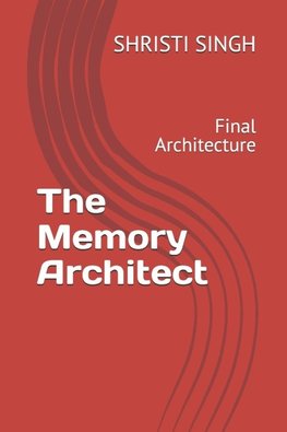 The Memory Architect