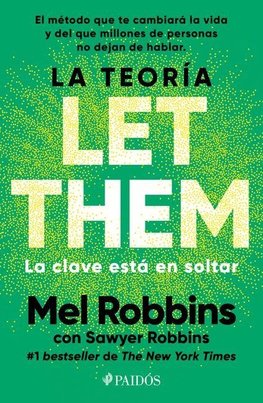 La teoría Let Them. La clave está en soltar