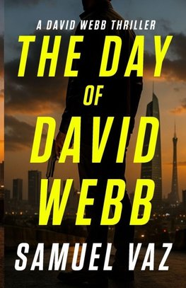 The Day of David Webb