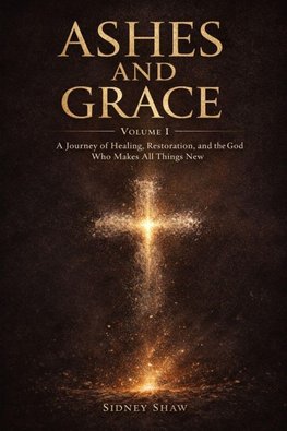 Ashes & Grace