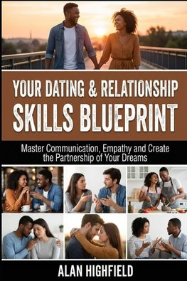Your Dating and Relationship Skills Blueprint