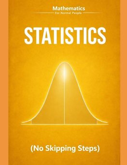 Statistics and Probability for Normal People