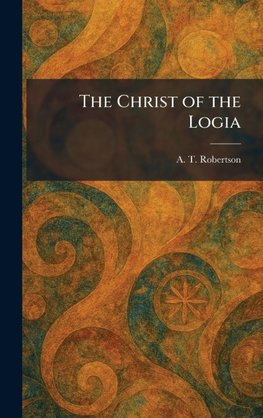The Christ of the Logia