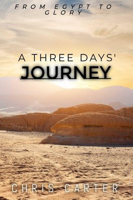 A Three Days' Journey