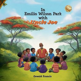In Emilio Wilson Park With Uncle Joe