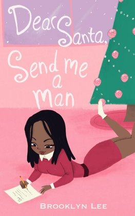 Dear Santa, Send Me a Man