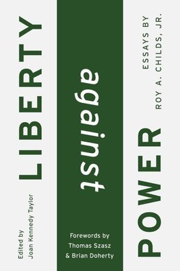 Liberty Against Power