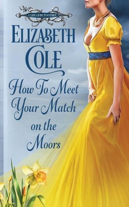 How to Meet Your Match on the Moors