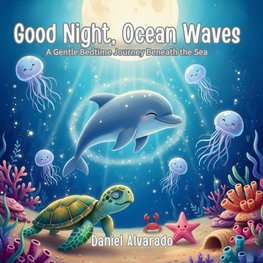 Good Night, Ocean Waves