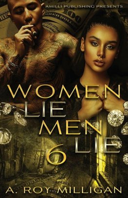 Women Lie Men Lie Part 6
