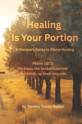 Healing Is Your Portion