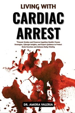 Living With Cardiac Arrest
