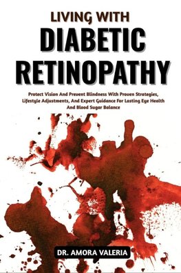 Living With Diabetic Retinopathy