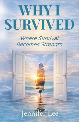 Why I Survived