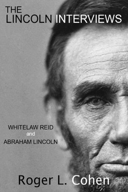 THE LINCOLN INTERVIEWS