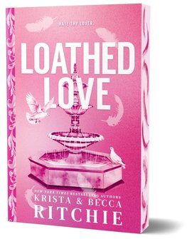 Loathed Love (Deluxe Edition)
