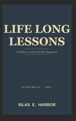 Life Long Lessons