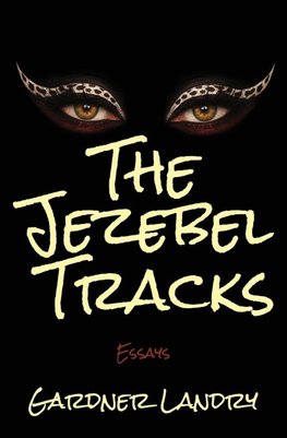 The Jezebel Tracks