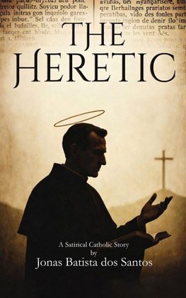 The Heretic